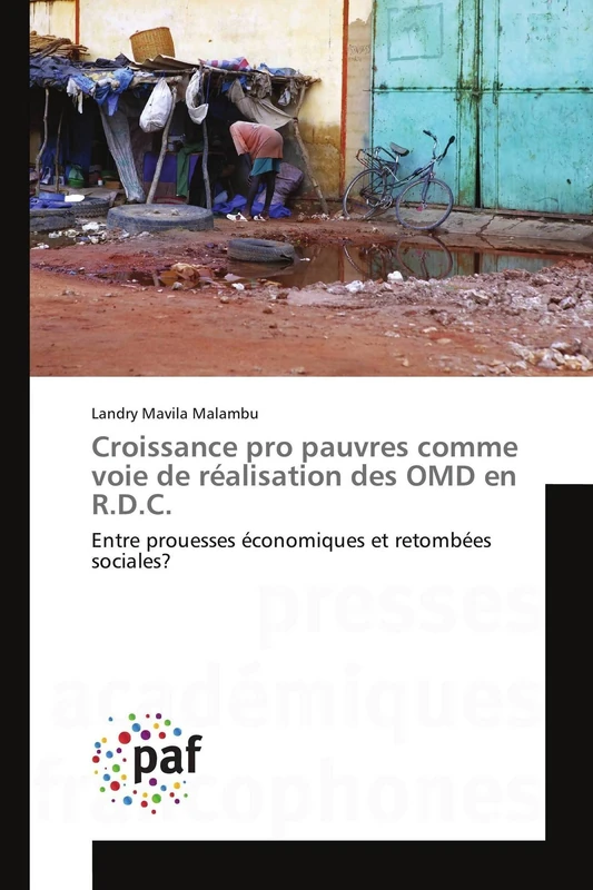 Croissance pro pauvres comme voie de réalisation des OMD en R.D.C.: Entre prouesses économiques et retombées sociales? (Omn.Pres.Franc.) - Image 1