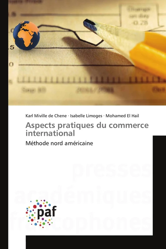Aspects pratiques du commerce international: Méthode nord américaine
