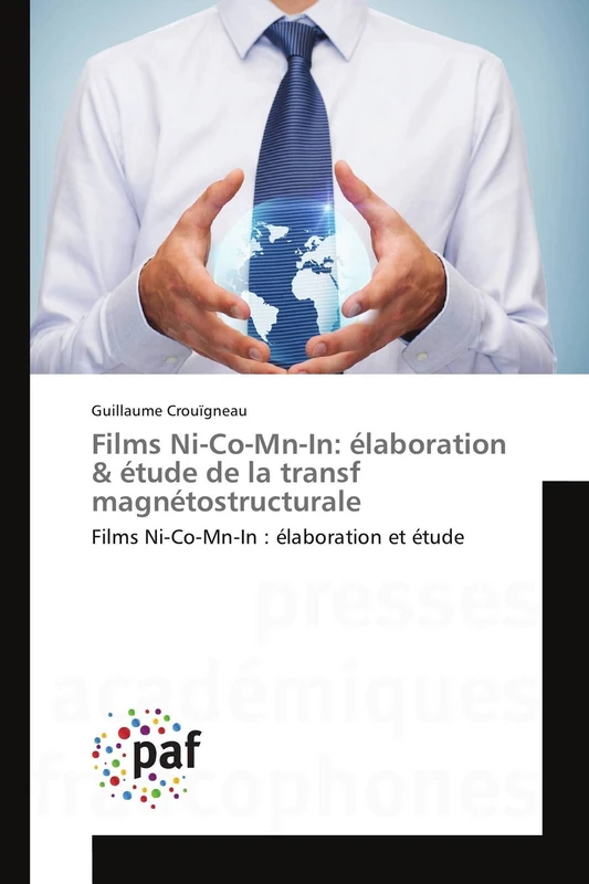 Films Ni-Co-Mn-In: élaboration & étude de la transf magnétostructurale: Films Ni-Co-Mn-In : élaboration et étude (Omn.Pres.Franc.)