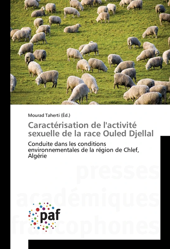 Caractérisation de l'activité sexuelle de la race Ouled Djellal: Conduite dans les conditions environnementales de la région de Chlef, Algérie - Image 1