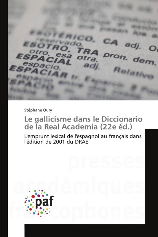 Le gallicisme dans le Diccionario de la Real Academia (22e éd.): L'emprunt lexical de l'espagnol au français dans l'édition de 2001 du DRAE - Image 1