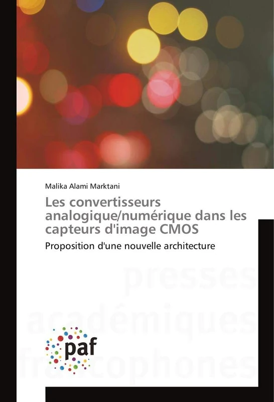 Les convertisseurs analogique/numérique dans les capteurs d'image CMOS: Proposition d'une nouvelle architecture - Image 1