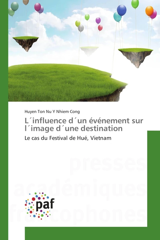 L´influence d´un événement sur l´image d´une destination: Le cas du Festival de Hué, Vietnam - Image 1