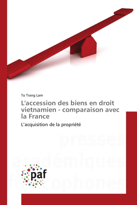 L'accession des biens en droit vietnamien - comparaison avec la France: L’acquisition de la propriété - Image 1