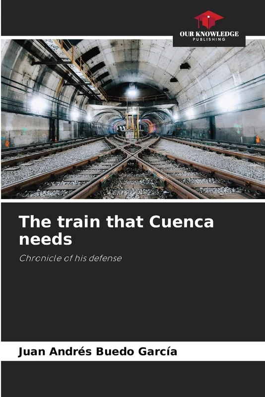 The train that Cuenca needs: Chronicle of his defense