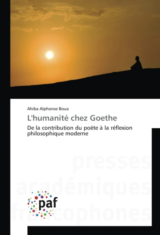 L'humanité chez Goethe: De la contribution du poète à la réflexion philosophique moderne - Image 1