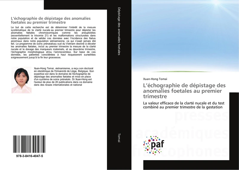 L’échographie de dépistage des anomalies foetales au premier trimestre: La valeur efficace de la clarté nucale et du test combiné au premier trimestre de la gestation
