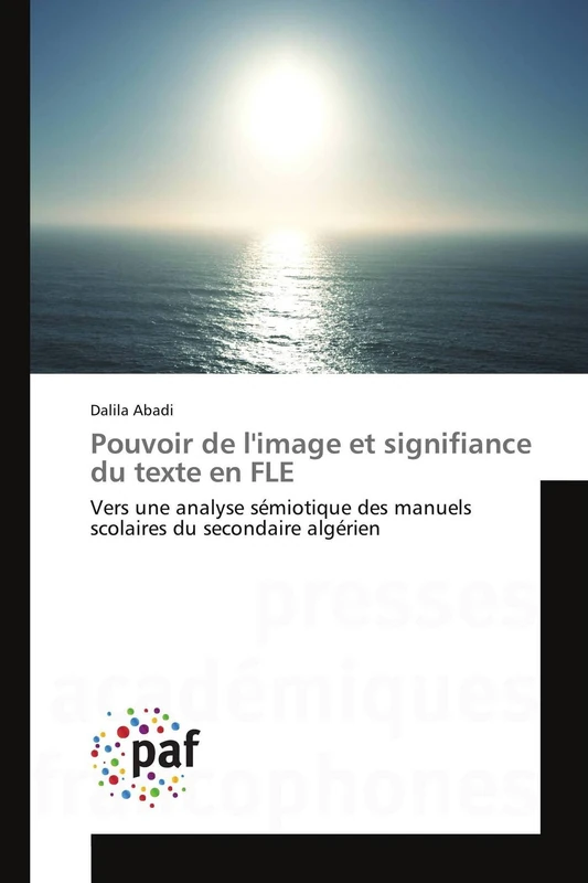 Pouvoir de l'image et signifiance du texte en FLE: Vers une analyse sémiotique des manuels scolaires du secondaire algérien - Image 1