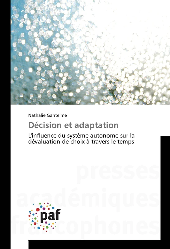 Décision et adaptation: L'influence du système autonome sur la dévaluation de choix à travers le temps - Image 1