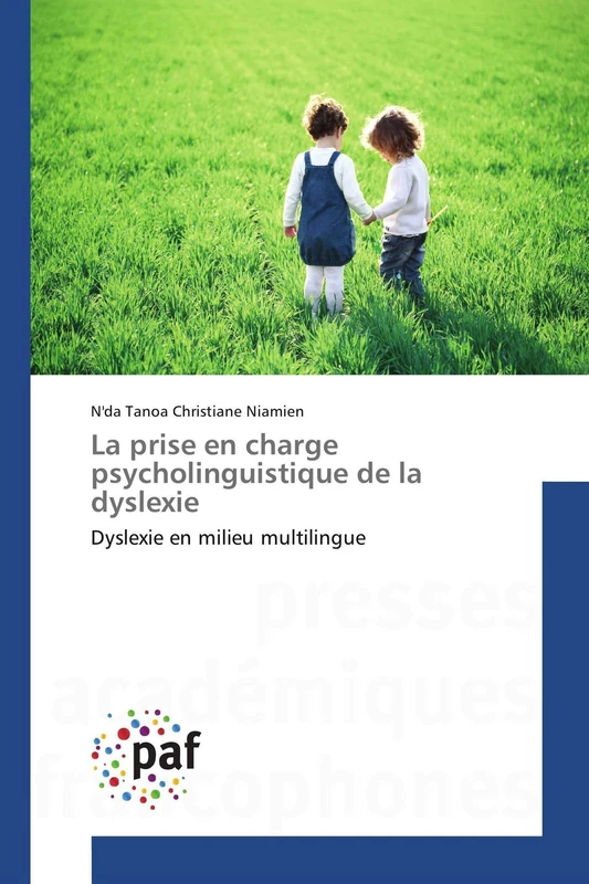 La prise en charge psycholinguistique de la dyslexie: Dyslexie en milieu multilingue