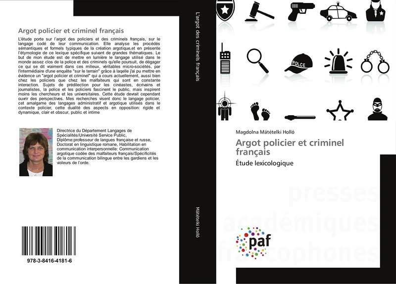 Argot policier et criminel français: Étude lexicologique