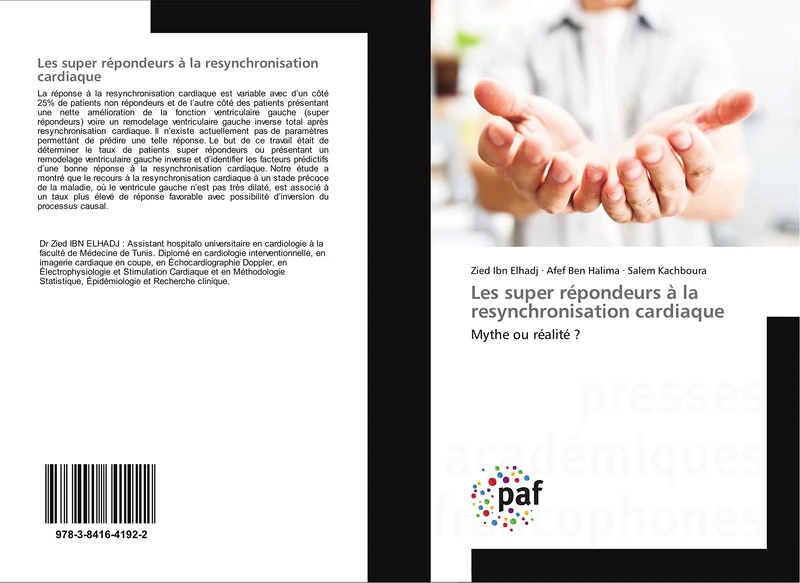Les super répondeurs à la resynchronisation cardiaque: Mythe ou réalité ?