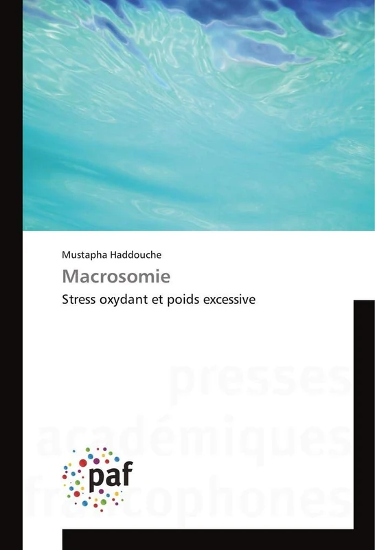 Macrosomie: Stress oxydant et poids excessive