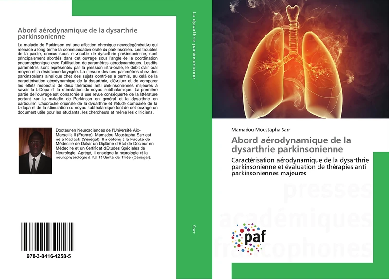 Abord aérodynamique de la dysarthrie parkinsonienne: Caractérisation aérodynamique de la dysarthrie parkinsonienne et évaluation de thérapies anti parkinsoniennes majeures