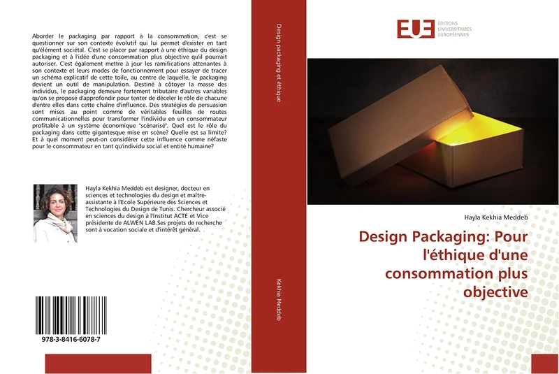 Design Packaging: Pour l'éthique d'une consommation plus objective (Omn.Univ.Europ.)