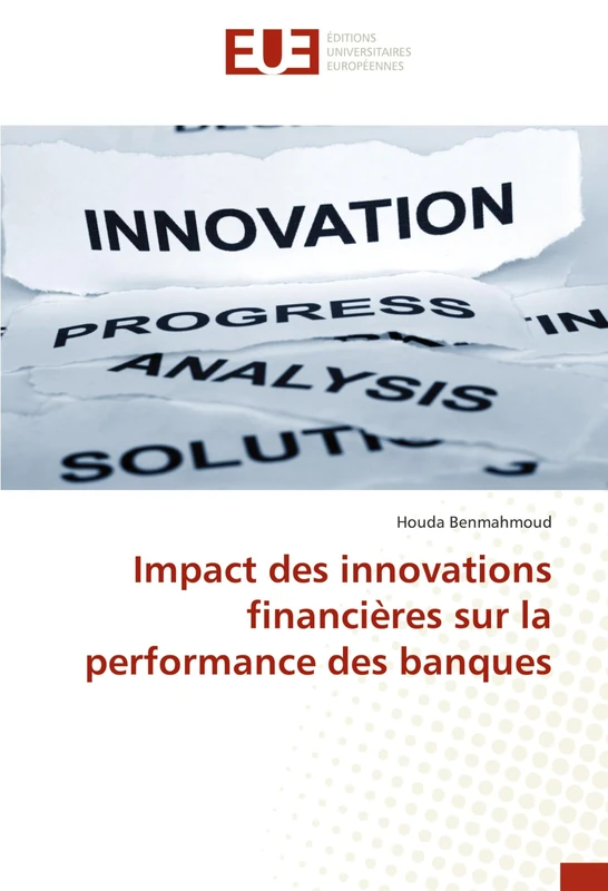 Impact des innovations financières sur la performance des banques (Omn.Univ.Europ.)