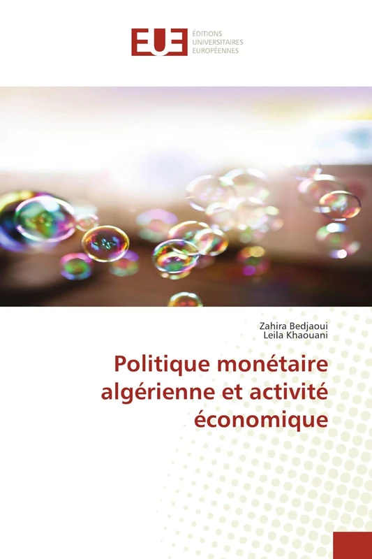 Politique monétaire algérienne et activité économique (Omn.Univ.Europ.)