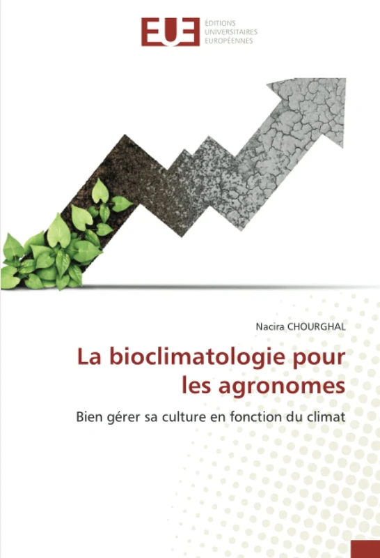 La bioclimatologie pour les agronomes: Bien gérer sa culture en fonction du climat - Image 1