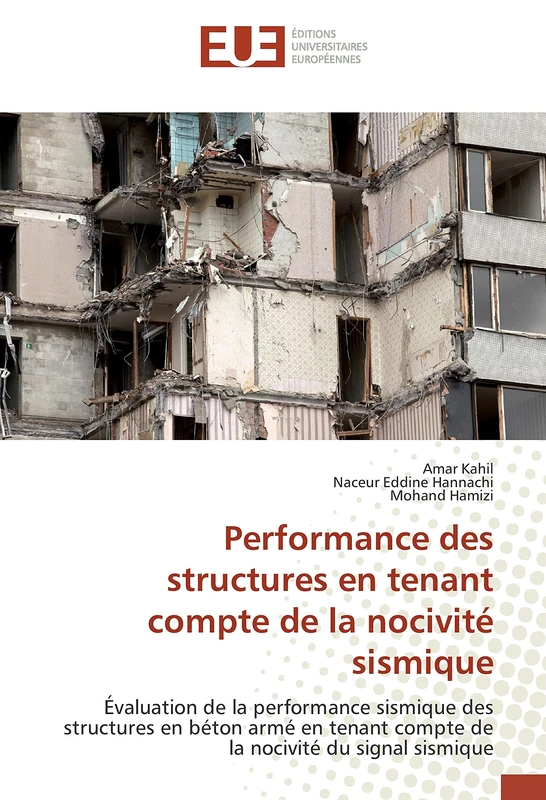 Performance des structures en tenant compte de la nocivité sismique: Évaluation de la performance sismique des structures en béton armé en tenant compte de la nocivité du signal sismique - Image 1