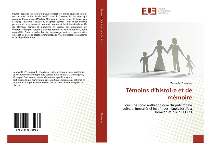 Témoins d’histoire et de mémoire: Pour une socio anthropologie du patrimoine culturel immatériel festif : Les rituels festifs à Tlemcen et à Ain El Hûts (Omn.Univ.Europ.) - Image 1