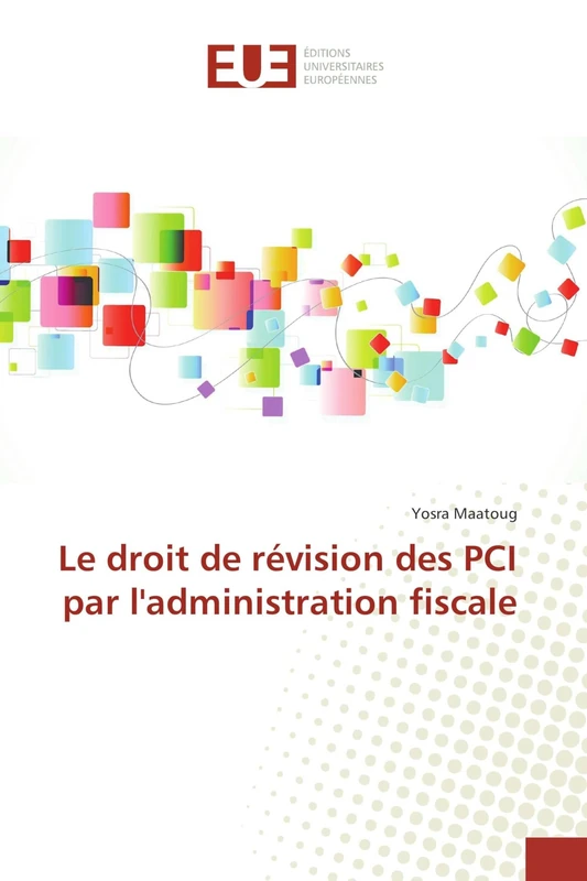 Le droit de révision des PCI par l'administration fiscale (Omn.Univ.Europ.) - Image 1