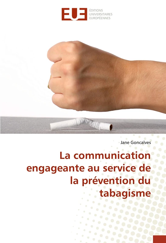La communication engageante au service de la prévention du tabagisme