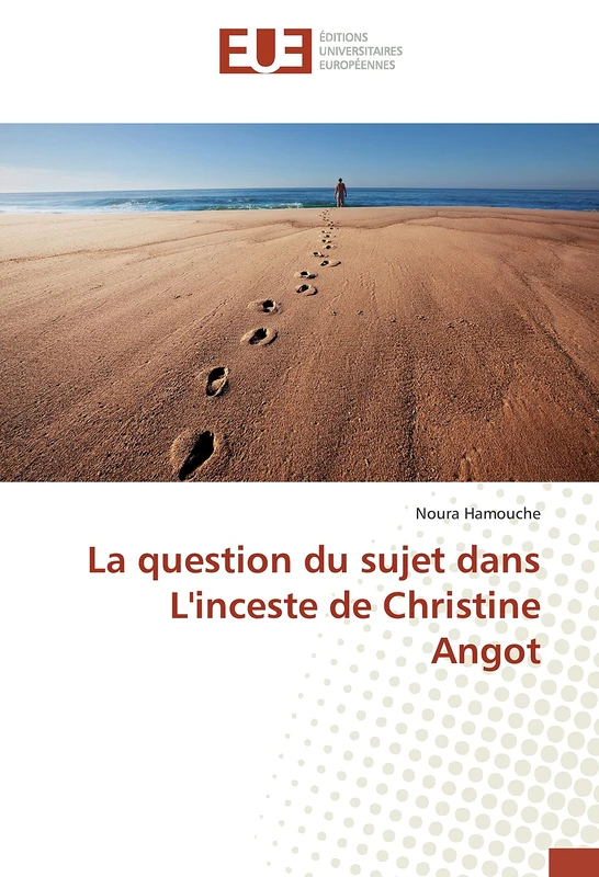 La question du sujet dans L'inceste de Christine Angot - Image 1