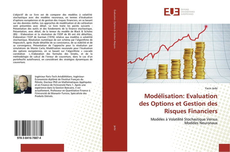 Modélisation: Evaluation des Options et Gestion des Risques Financiers: Modèles à Volatilité Stochastique Versus Modèles Neuronaux