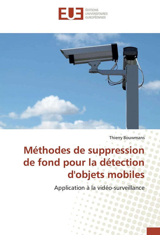 Méthodes de suppression de fond pour la détection d'objets mobiles: Application à la vidéo-surveillance - Image 1