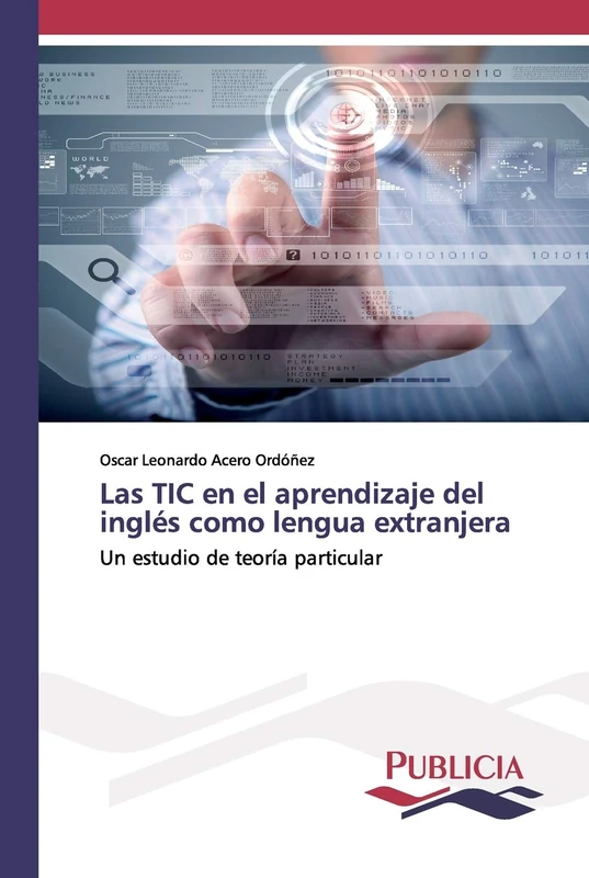Las TIC en el aprendizaje del inglés como lengua extranjera: Un estudio de teoría particular - Image 1