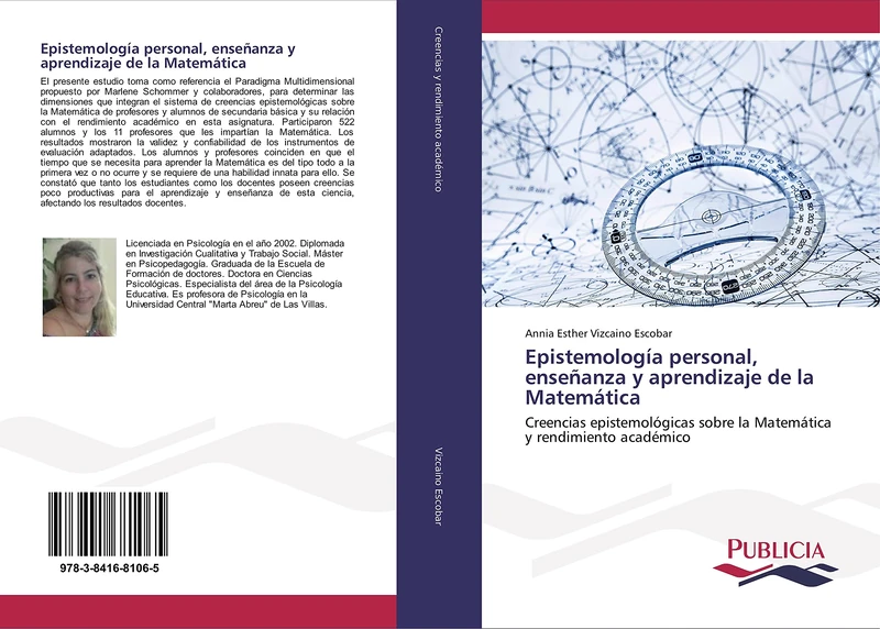 Epistemología personal, enseñanza y aprendizaje de la Matemática: Creencias epistemológicas sobre la Matemática y rendimiento académico