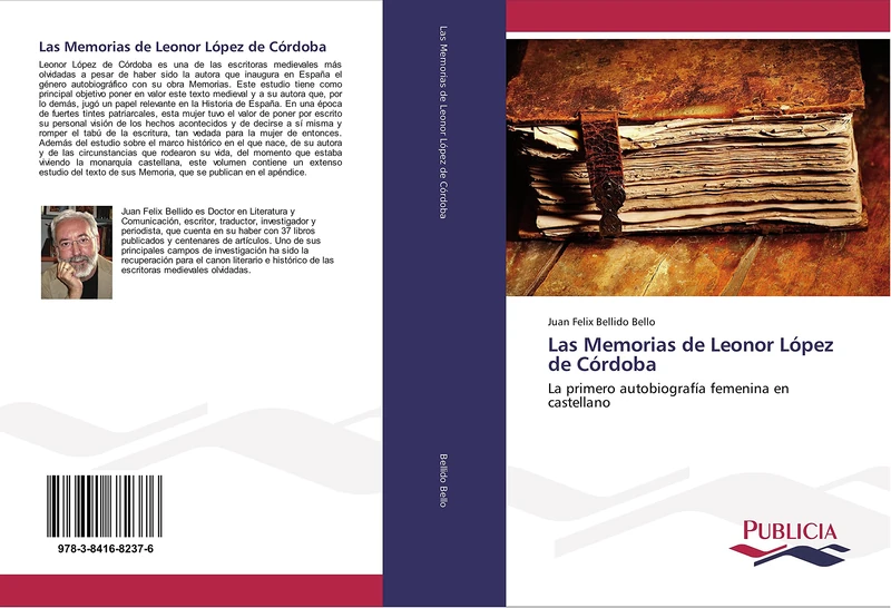 Las Memorias de Leonor López de Córdoba: La primero autobiografía femenina en castellano