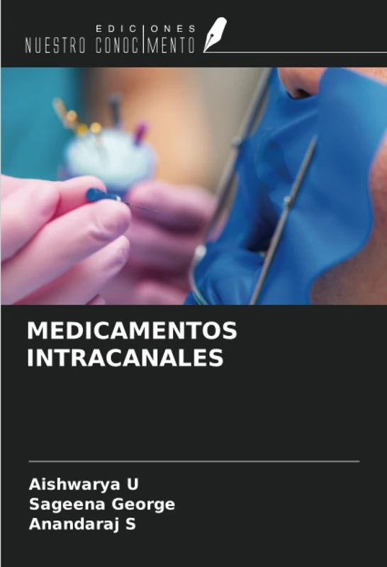 MEDICAMENTOS INTRACANALES