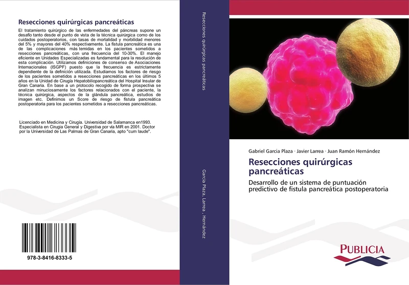 Resecciones quirúrgicas pancreáticas: Desarrollo de un sistema de puntuación predictivo de fistula pancreática postoperatoria - Image 1