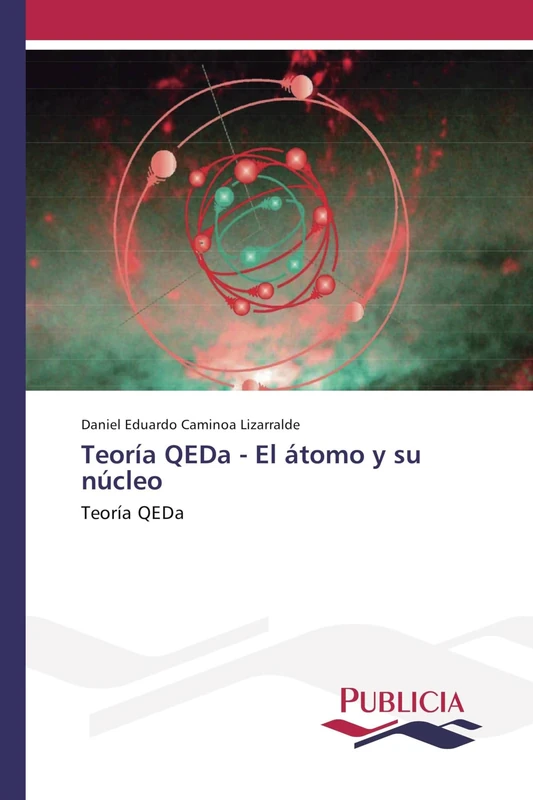 Teoría QEDa - El átomo y su núcleo: Teoría QEDa - Image 1