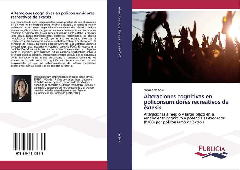 Alteraciones cognitivas en policonsumidores recreativos de éxtasis: Alteraciones a medio y largo plazo en el rendimiento cognitivo y potenciales evocados (P300) por policonsumo de éxtasis - Image 1
