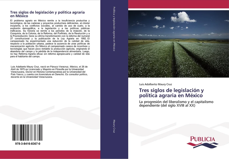 Tres siglos de legislación y política agraria en México: La progresión del liberalismo y el capitalismo dependiente (del siglo XVIII al XX) - Image 1