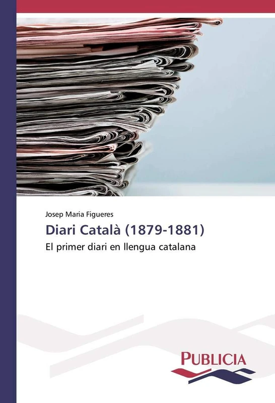 Diari Català (1879-1881): El primer diari en llengua catalana - Image 1