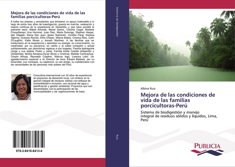 Mejora de las condiciones de vida de las familias porcicultoras-Perú: Sistema de biodigestión y manejo integral de residuos sólidos y líquidos, Lima, Perú