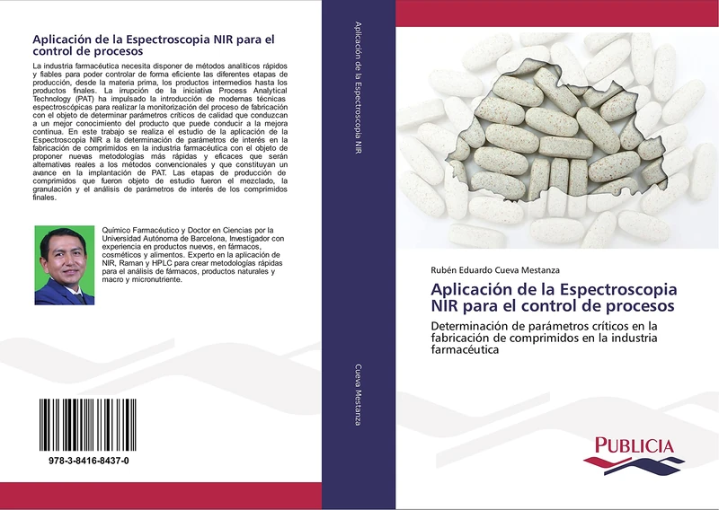 Aplicación de la Espectroscopia NIR para el control de procesos: Determinación de parámetros críticos en la fabricación de comprimidos en la industria farmacéutica
