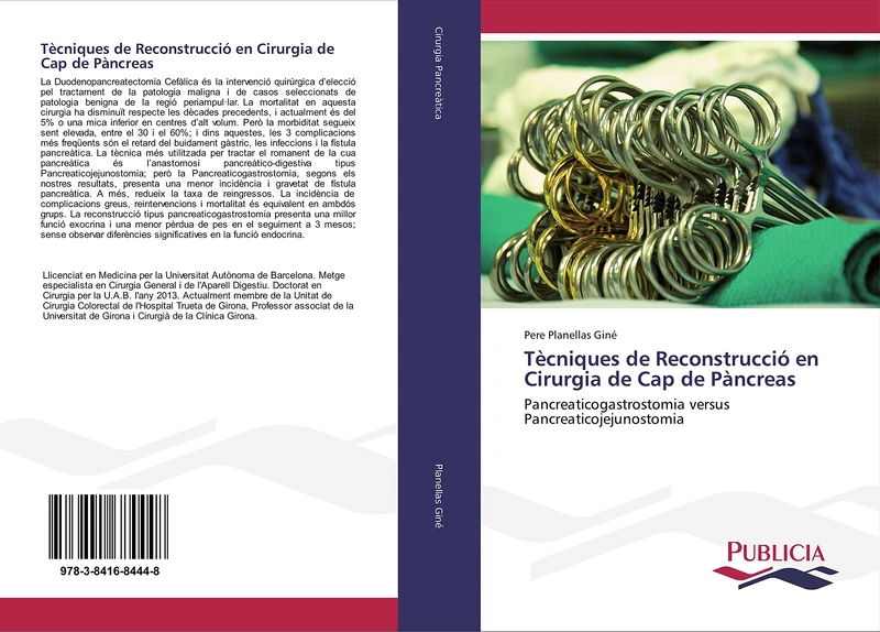 Tècniques de Reconstrucció en Cirurgia de Cap de Pàncreas: Pancreaticogastrostomia versus Pancreaticojejunostomia