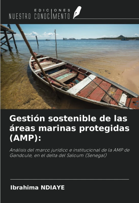 Gestión sostenible de las áreas marinas protegidas (AMP):: Análisis del marco jurídico e institucional de la AMP de Gandoule, en el delta del Saloum (Senegal) - Image 1