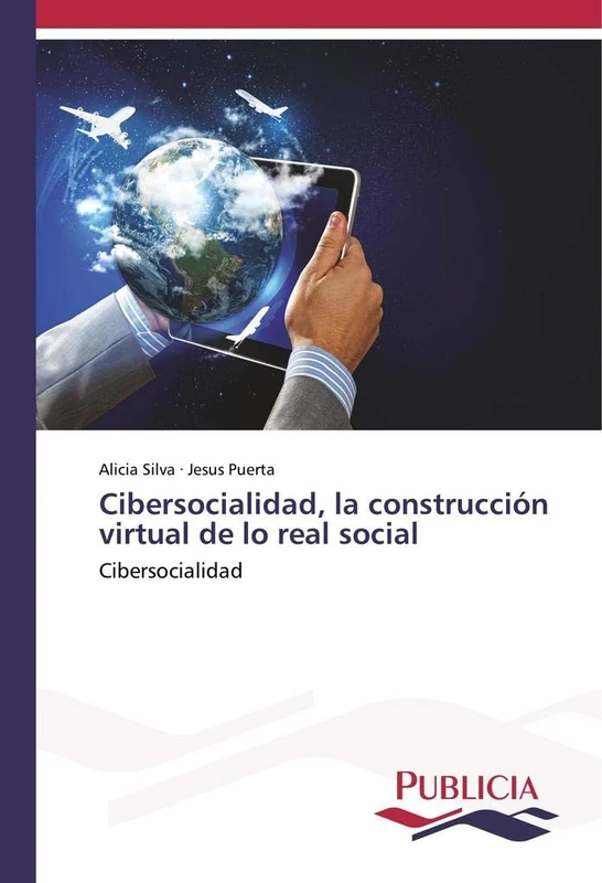 Cibersocialidad, la construcción virtual de lo real social: Cibersocialidad - Image 1