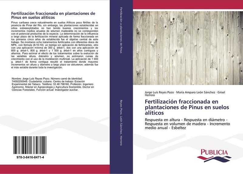 Fertilización fraccionada en plantaciones de Pinus en suelos alíticos: Respuesta en altura - Respuesta en diámetro - Respuesta en volumen de madera - Incremento medio anual - Esbeltez - Image 1
