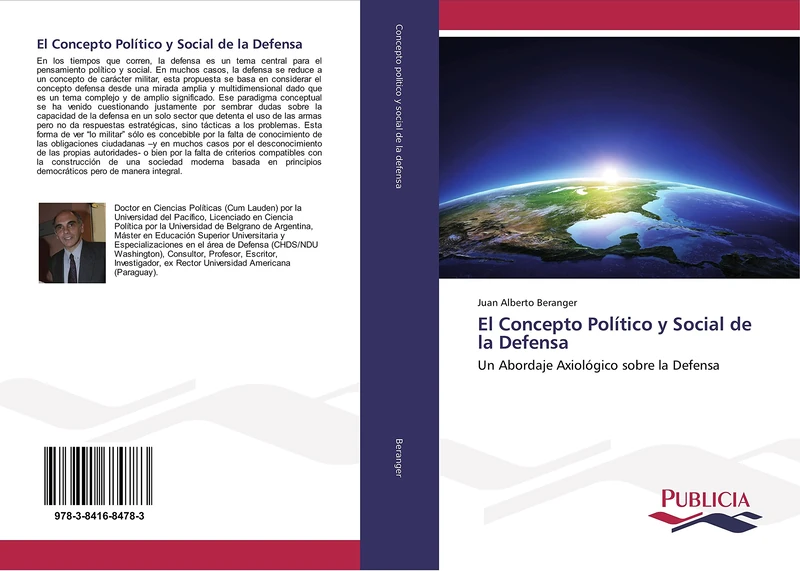 El Concepto Político y Social de la Defensa: Un Abordaje Axiológico sobre la Defensa