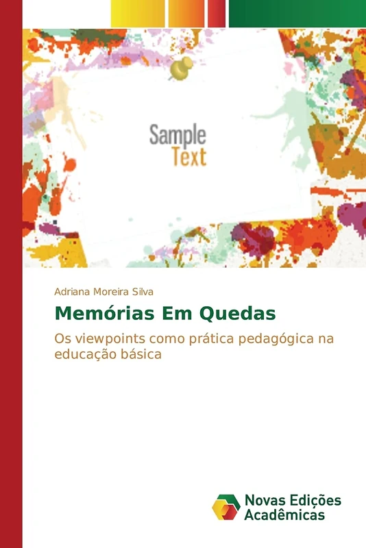 Memórias Em Quedas: Os viewpoints como prática pedagógica na educação básica