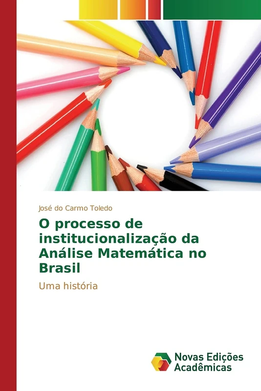 O processo de institucionalização da Análise Matemática no Brasil: Uma história - Image 1