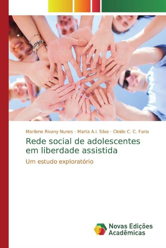 Rede social de adolescentes em liberdade assistida: Um estudo exploratório