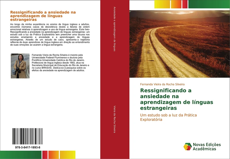 Ressignificando a ansiedade na aprendizagem de línguas estrangeiras: Um estudo sob a luz da Prática Exploratória