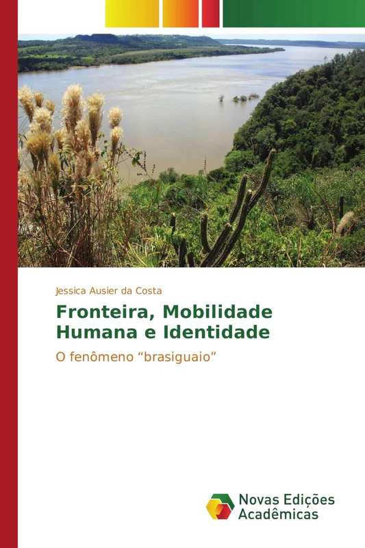 Fronteira, Mobilidade Humana e Identidade: O fenômeno “brasiguaio” - Image 1
